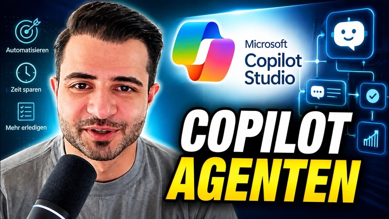 Vorschaubild zum Video „Microsoft Copilot Studio Agenten bauen: So automatisierst du deine Arbeit“